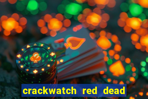 crackwatch red dead redemption 2